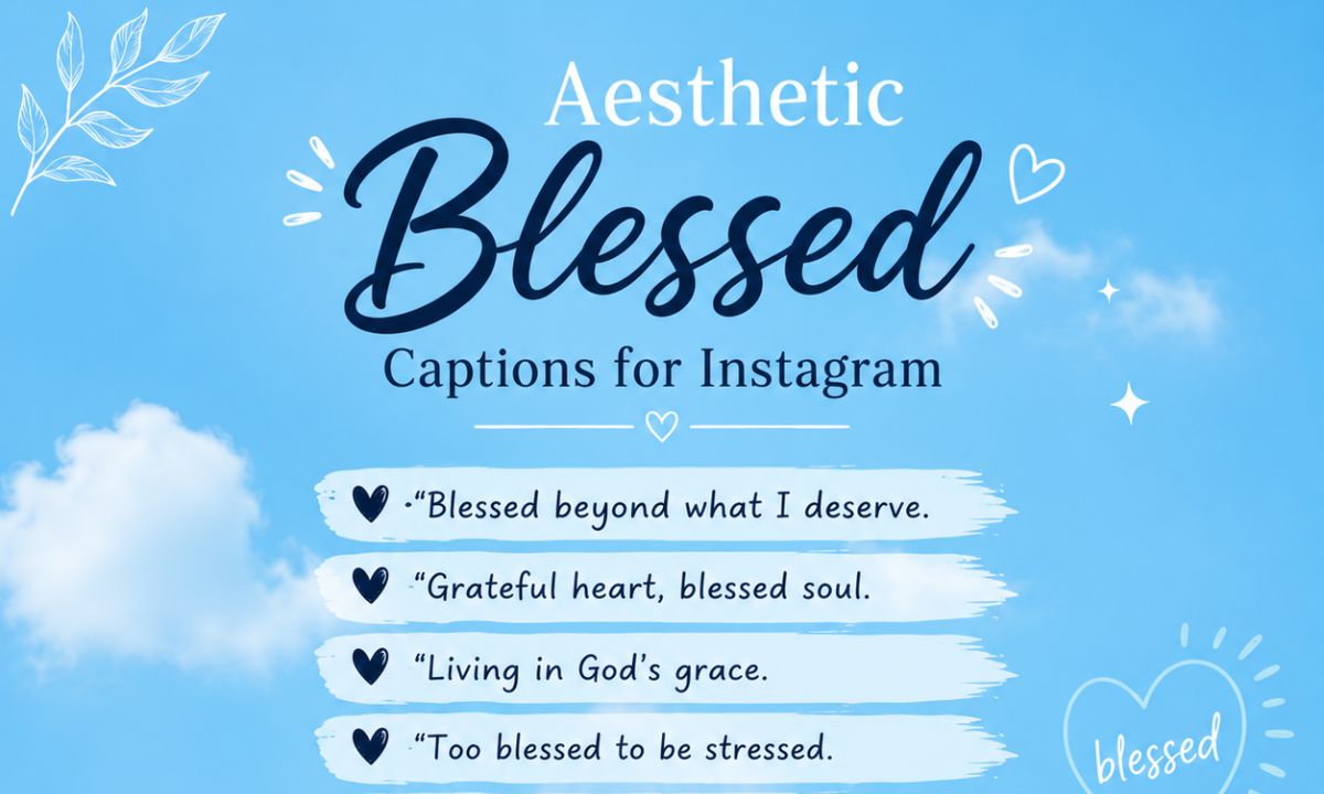 blessed captions